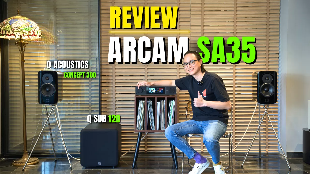 ARCAM SA35 - Ampli tích hợp Streaming Đẳng Cấp Nhất Hiện Nay? | Thiết Kế mới kèm Class G tân tiến