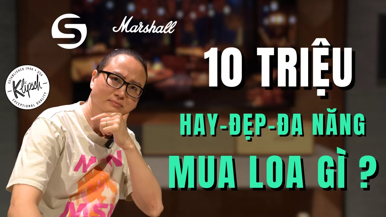 LOA BLUETOOTH Tầm Giá 10 TRIỆU – Đâu Mới Là Sự Lựa Chọn Hoàn Hảo?