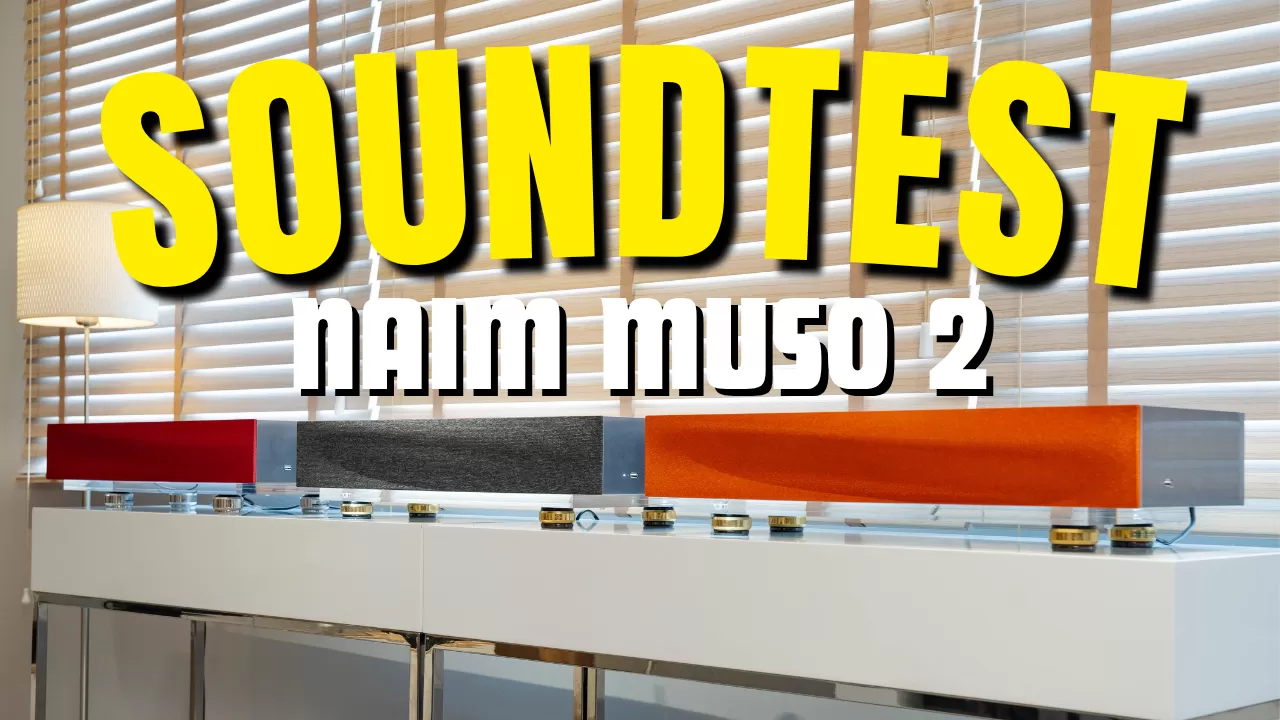 Soundtest NAIM MU-SO 2: Trải Nghiệm Chất Âm Hi-Fi Anh Quốc cùng mẫu loa All-in-one
